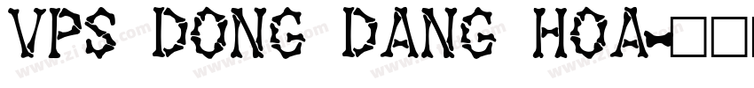 VPS Dong Dang Hoa字体转换
